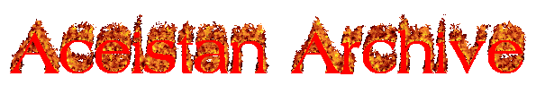 red text with a flame saying " Aceistan Archive